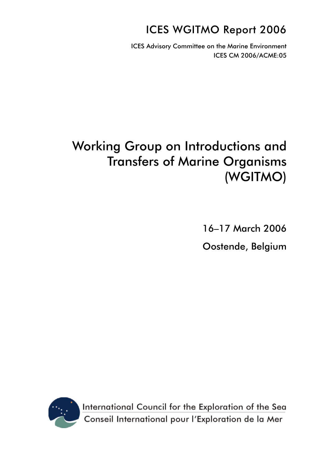 Working Group on Introductions and Transfers of Marine Organisms (WGITMO)