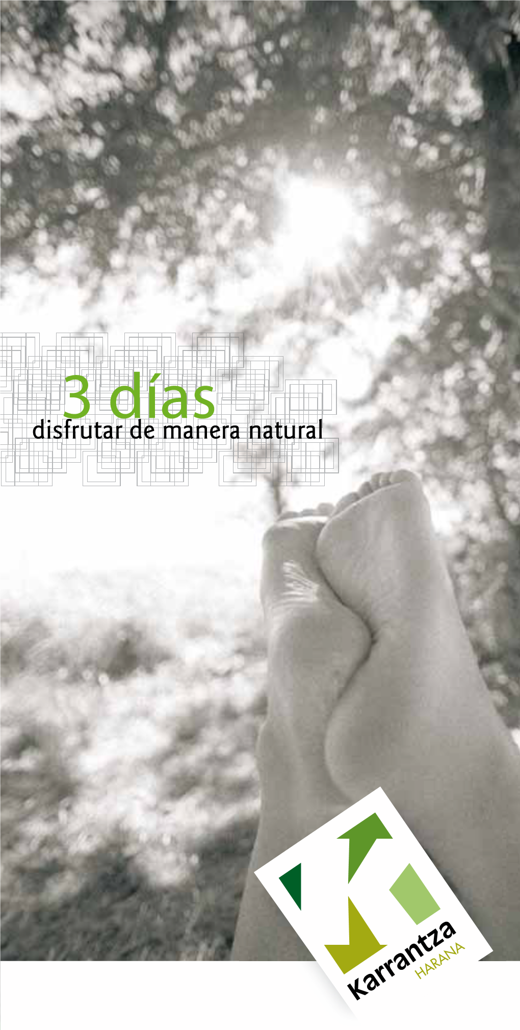 3 Días Y Montes Y Roquedales Poblados Por Bosques Llenos De Encanto