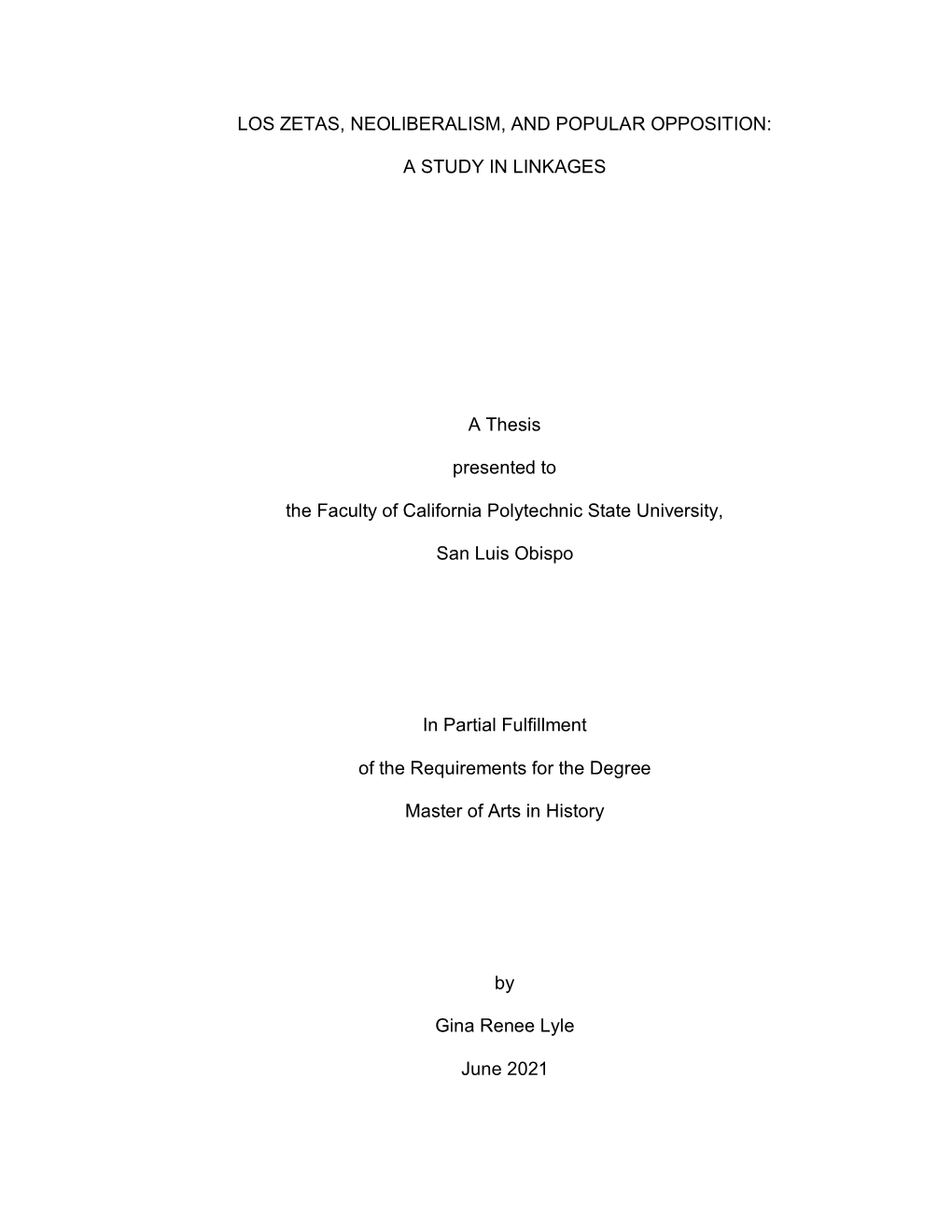 Los Zetas, Neoliberalism, and Popular Opposition: a Study in Linkages