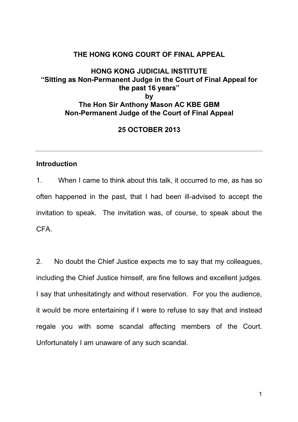 THE HONG KONG COURT of FINAL APPEAL HONG KONG JUDICIAL INSTITUTE “Sitting As Non-Permanent Judge in the Court of Final Appeal