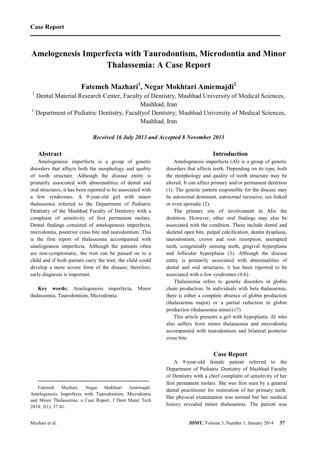 Amelogenesis Imperfecta with Taurodontism, Microdontia and Minor Thalassemia: a Case Report