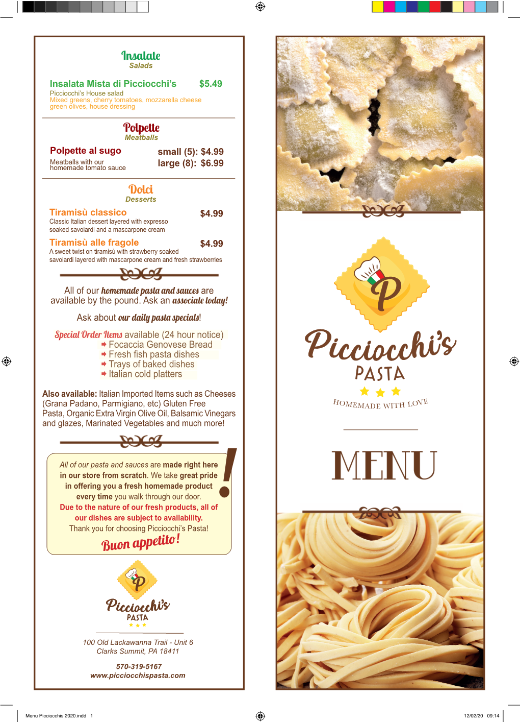 Menu Picciocchis 2020.Indd 1 12/02/20 09:14 Create Your Own Pasta Dish Cho'! Your S(!