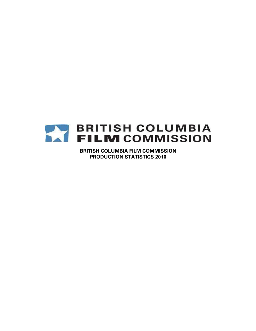 British Columbia Film Commission Production Statistics 2010