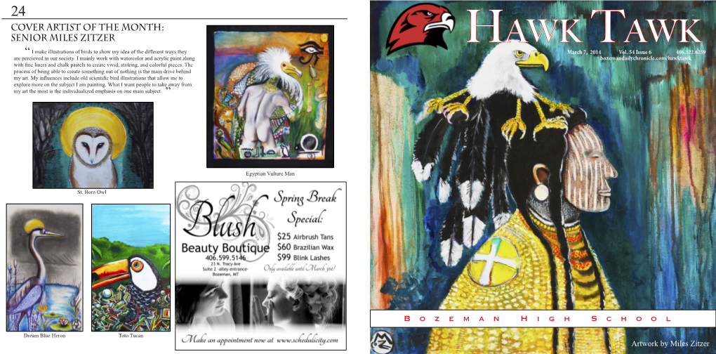 Hawk Tawk “ I Make Illustrations of Birds to Show My Idea of the Different Ways They March 7, 2014 Vol