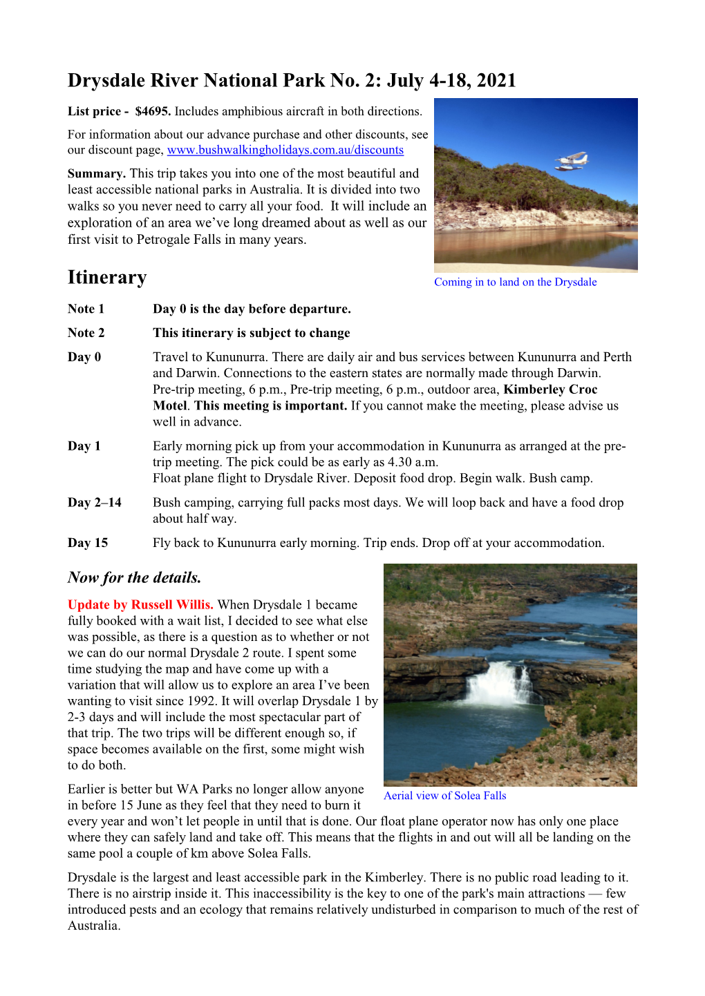 Drysdale River National Park No. 2: July 4-18, 2021 Itinerary