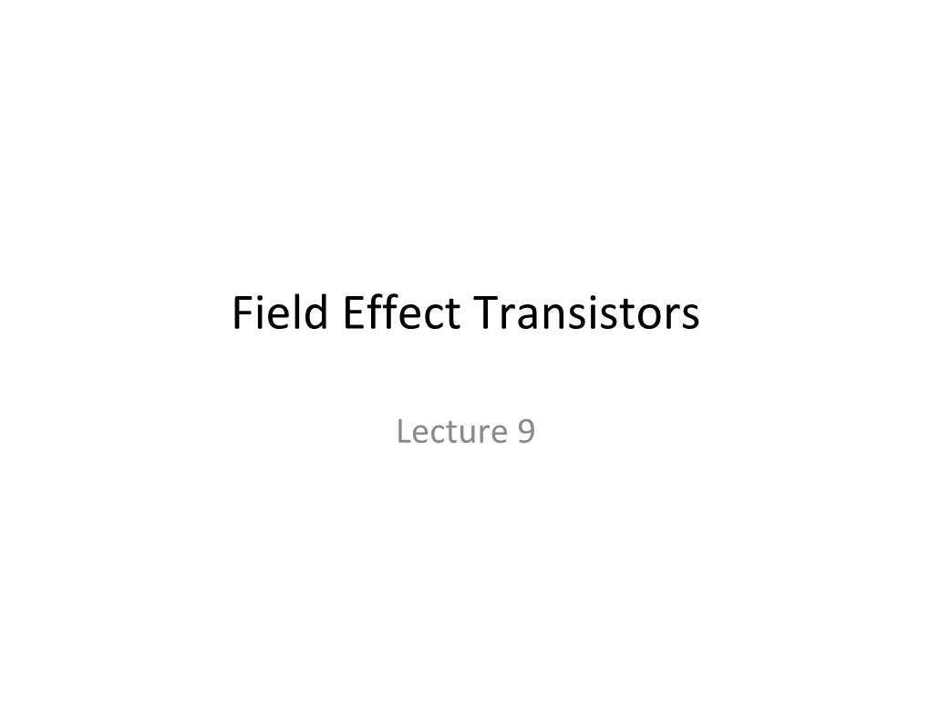 Field Effect Transistors