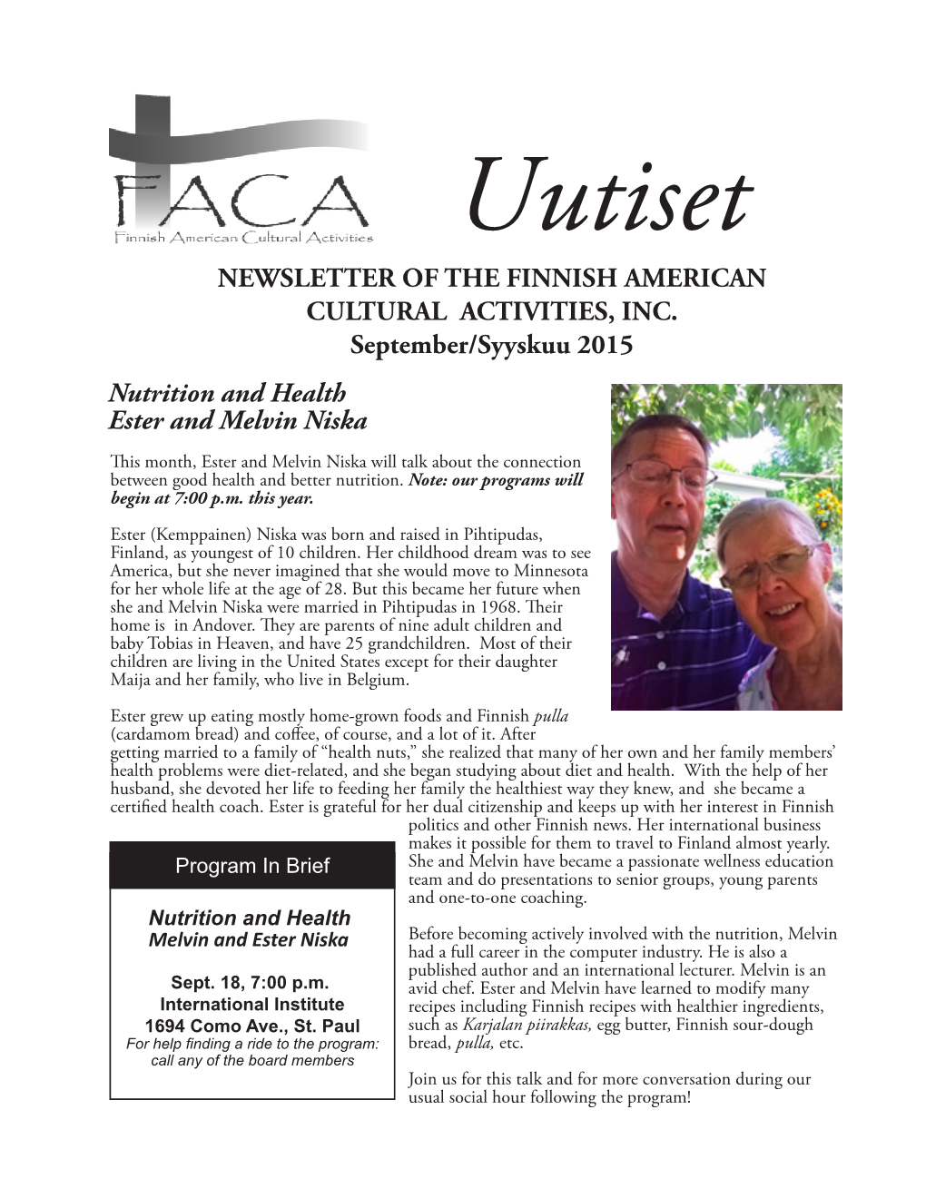 Newsletter of the Finnish American Cultural Activities, Inc