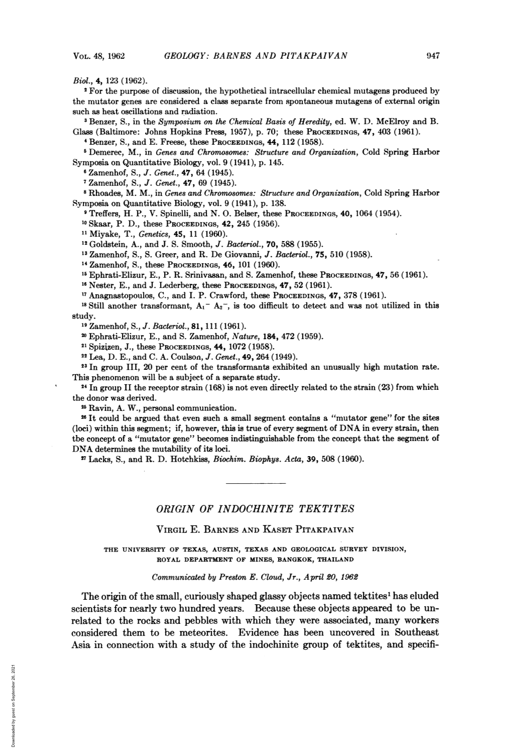 Origin of Indochinite Tektites Virgil E. Barnes and Kaset Pitakpaivan