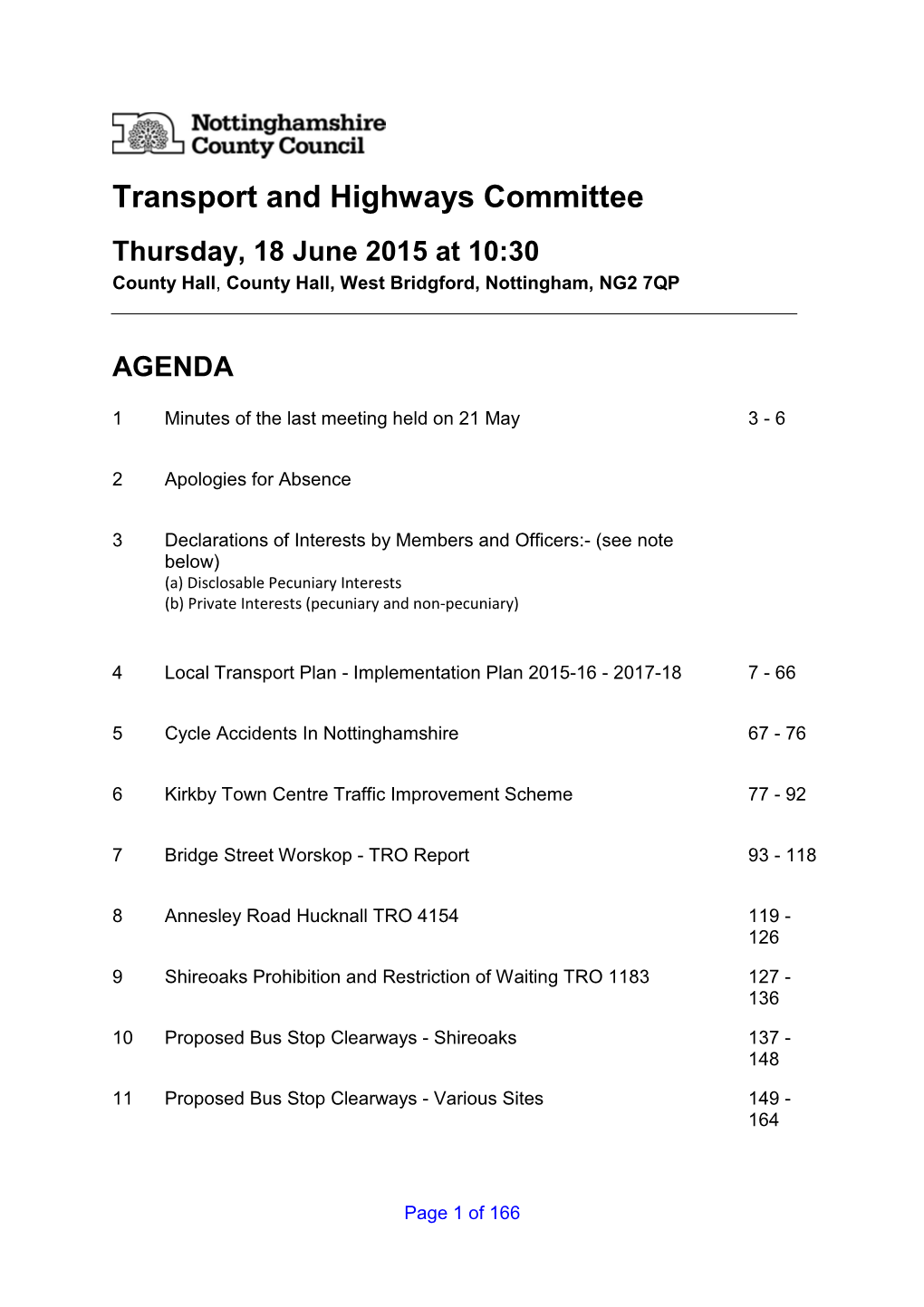 Transport and Highways Committee Thursday, 18 June 2015 at 10:30 County Hall , County Hall, West Bridgford, Nottingham, NG2 7QP