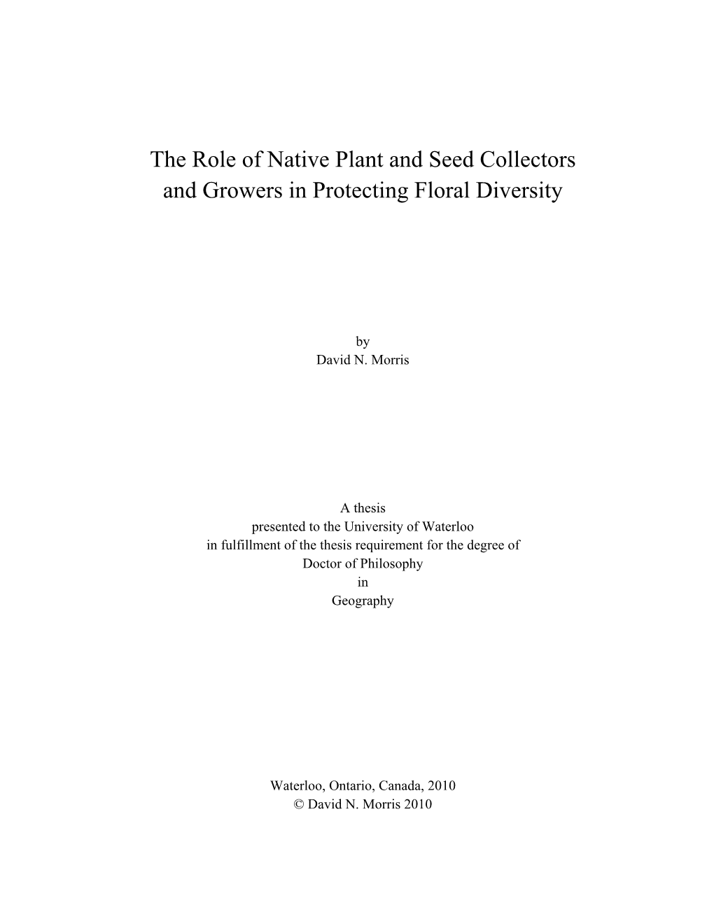 The Role of Native Plant and Seed Collectors and Growers in Protecting Floral Diversity