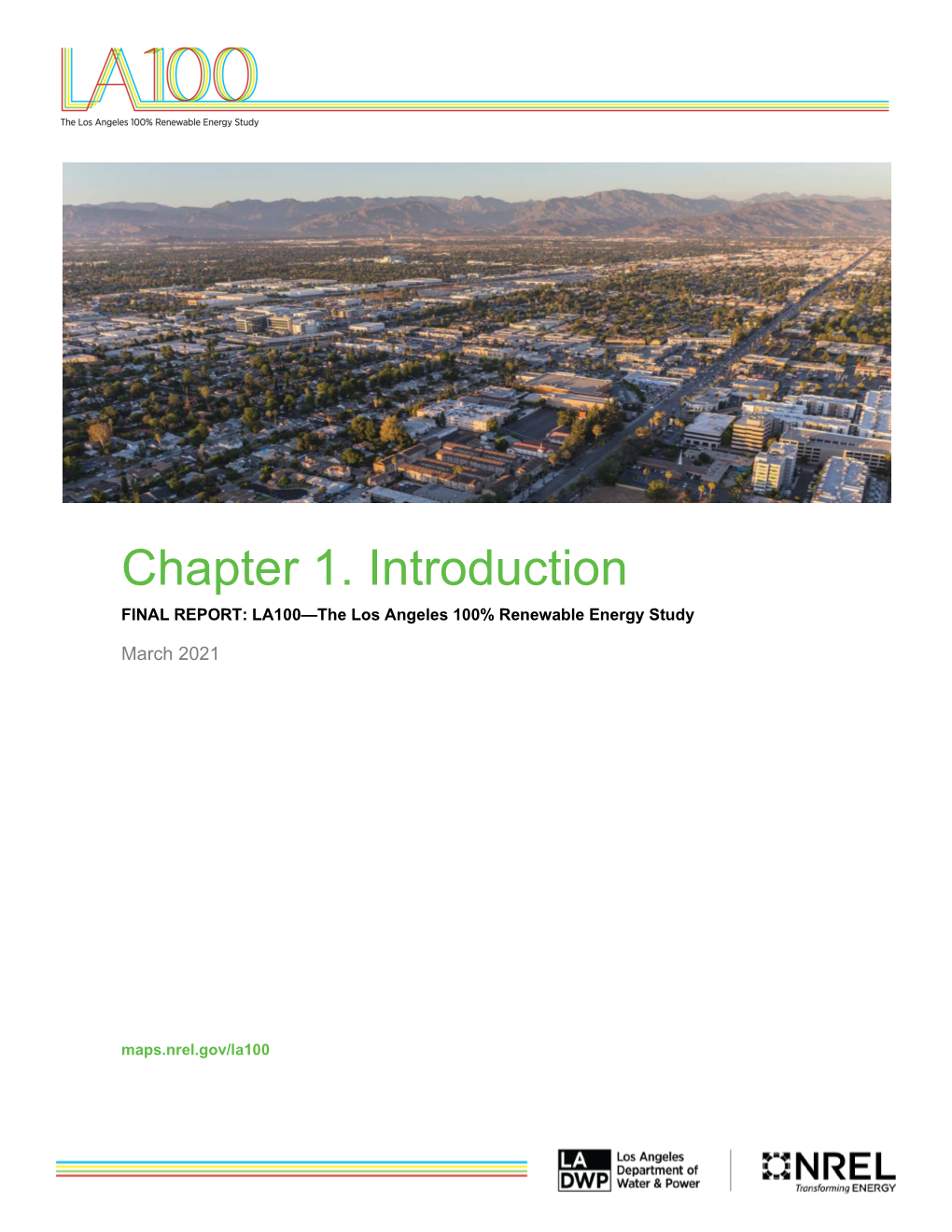 Chapter 1. Introduction FINAL REPORT: LA100—The Los Angeles 100% Renewable Energy Study