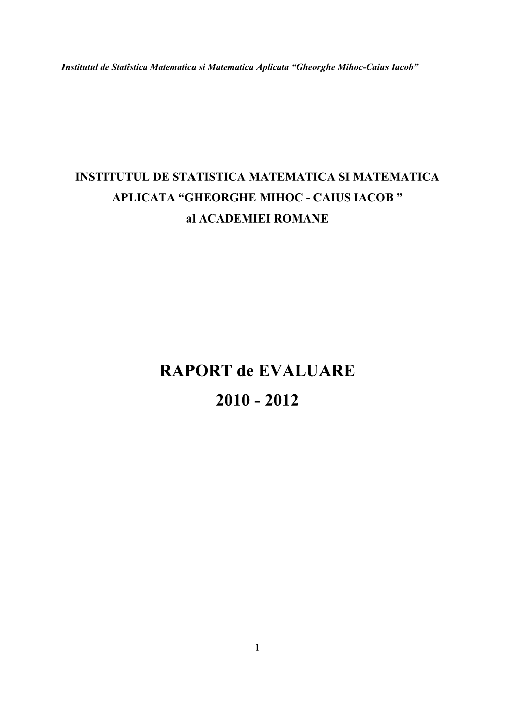 RAPORT De EVALUARE 2010 - 2012