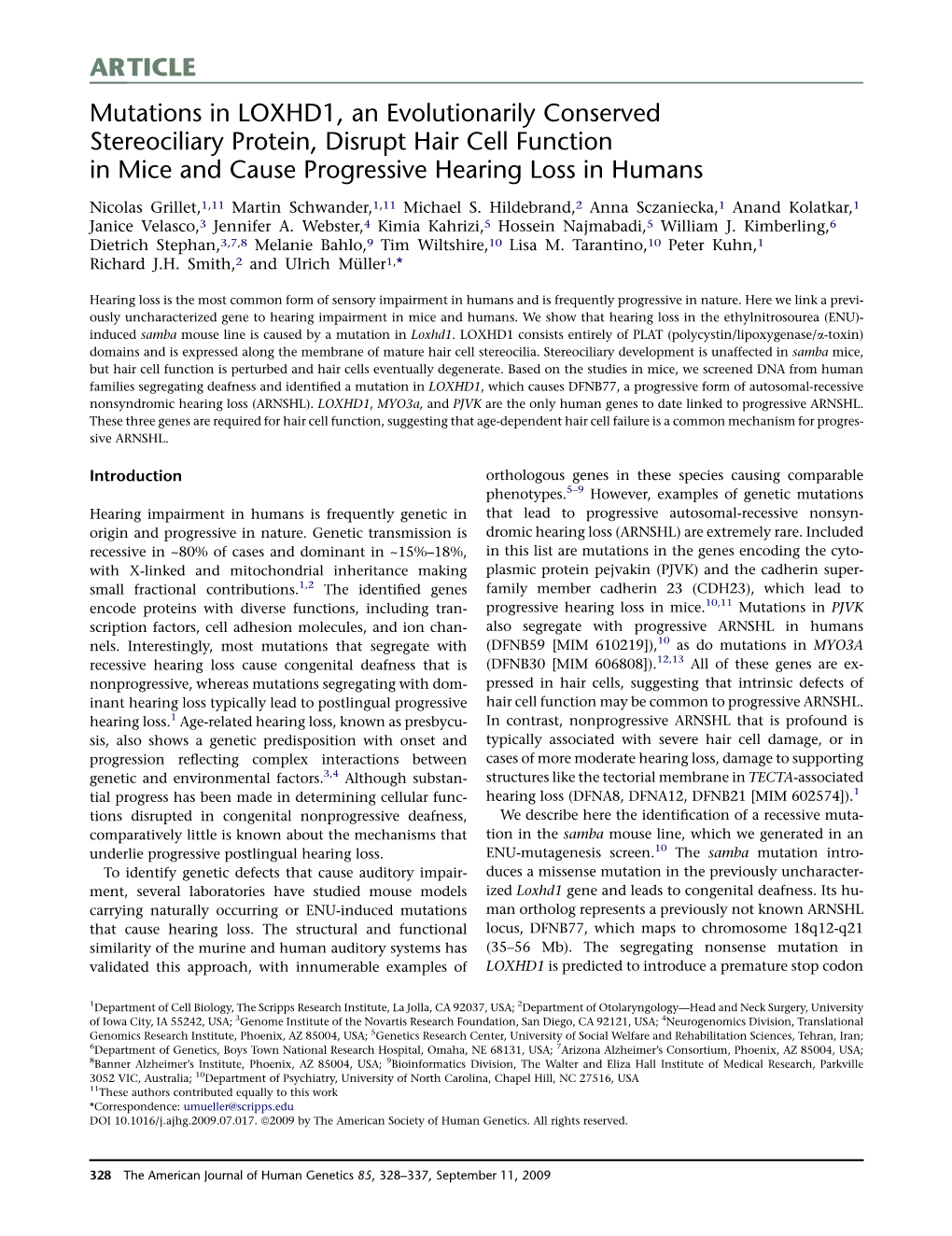 Mutations in LOXHD1, an Evolutionarily Conserved Stereociliary Protein, Disrupt Hair Cell Function in Mice and Cause Progressive Hearing Loss in Humans