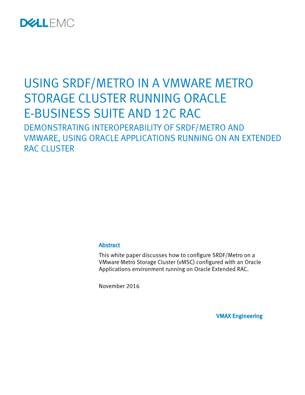 Using SRDF/Metro in a Vmware Metro Storage Cluster Running Oracle E