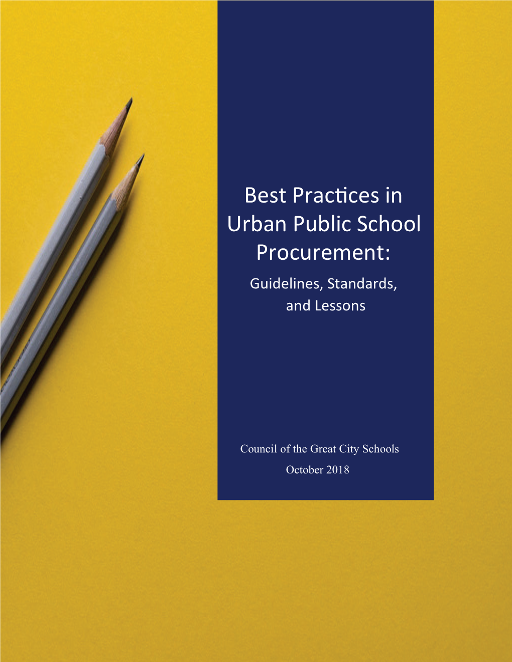 Best Practices in Urban Public School Procurement: Guidelines, Standards, and Lessons