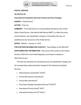 7710-12 POSTAL SERVICE 39 CFR Part 20 International Competitive Services Product and Price Changes AGENCY: Postal Service . AC