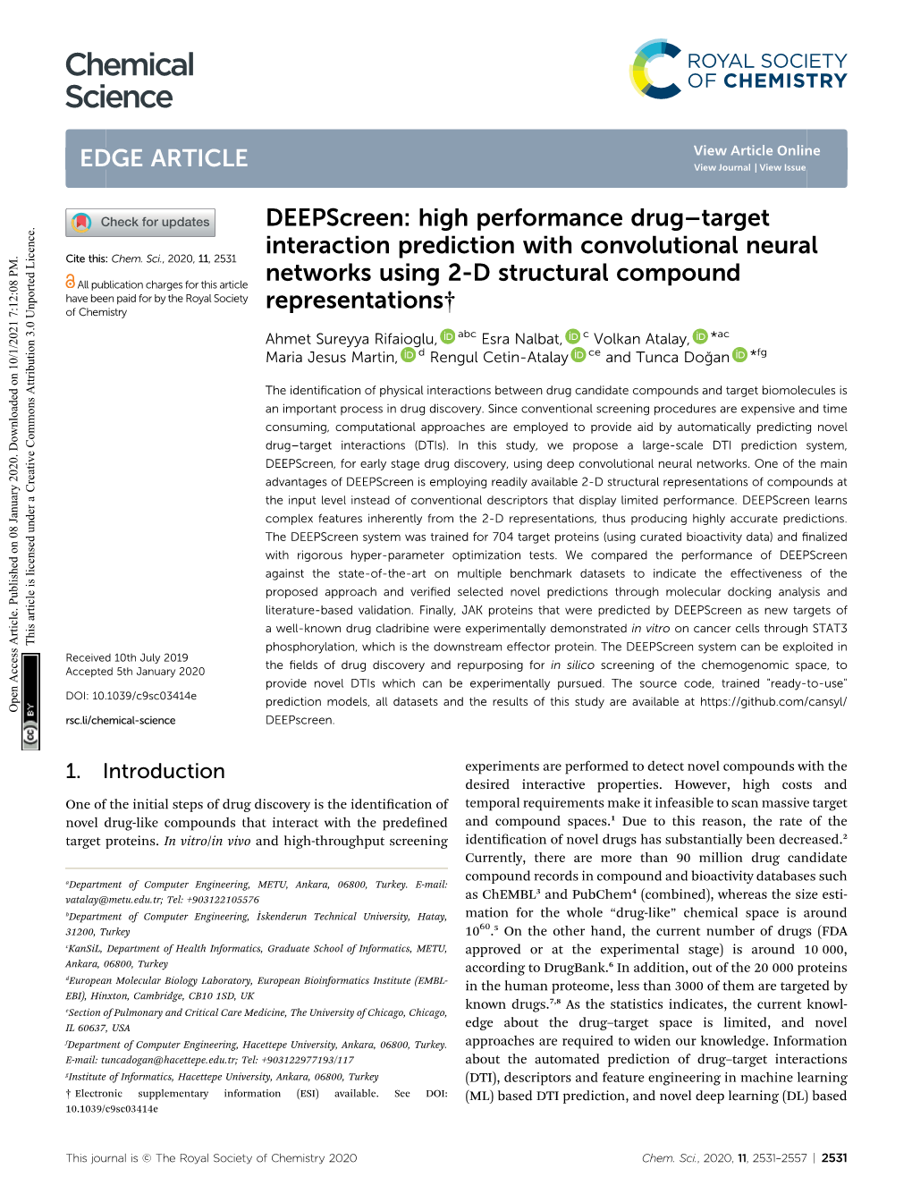 Deepscreen: High Performance Drug–Target Interaction Prediction with Convolutional Neural Cite This: Chem