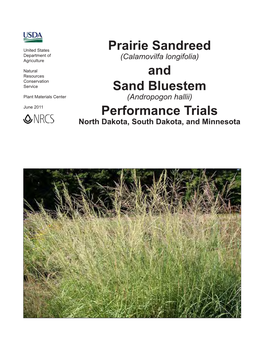 And Sand Bluestem (Andropogon Hallii) Performance Trials North Dakota, South Dakota, and Minnesota