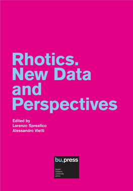 Rhotics in Different Languages and from a Variety of Perspectives