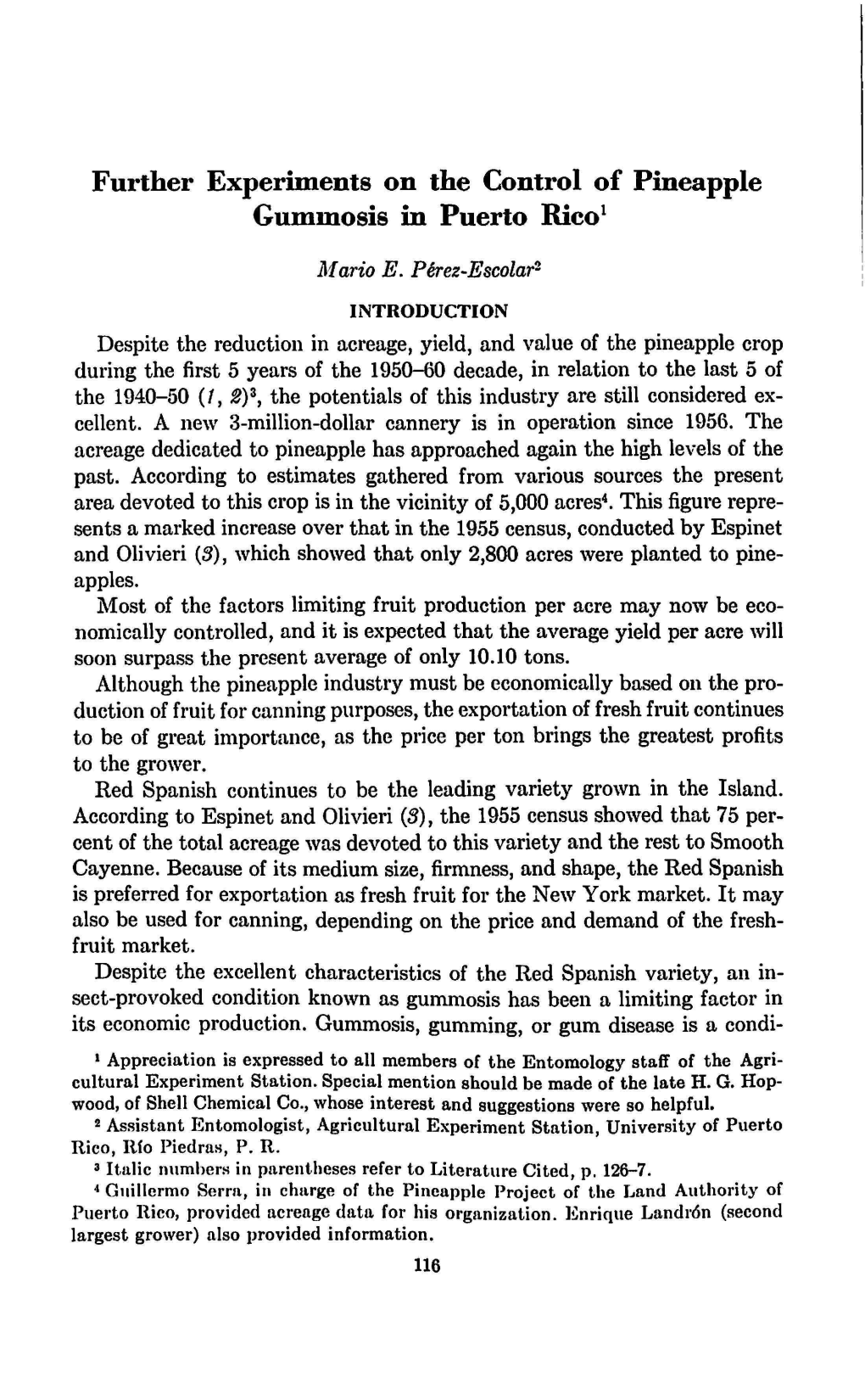 Further Experiments on the Control of Pineapple Guminosis in Puerto Rico1