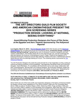 The Art Directors Guild Film Society and American Cinematheque Present the 2016 Screening Series "Production Design: Looking at Nothing, Seeing Everything"