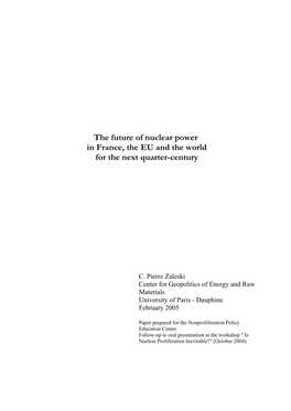 The Future of Nuclear Power in France, the EU and the World for the Next Quarter-Century