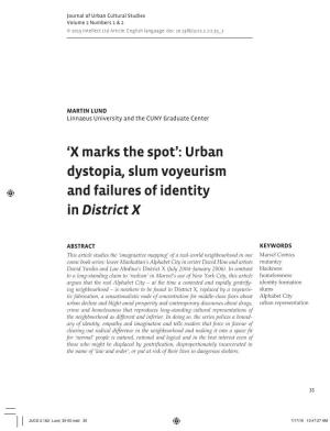Â‚X Marks the Spotâ•Ž: Urban Dystopia, Slum Voyeurism and Failures of Identity in District X