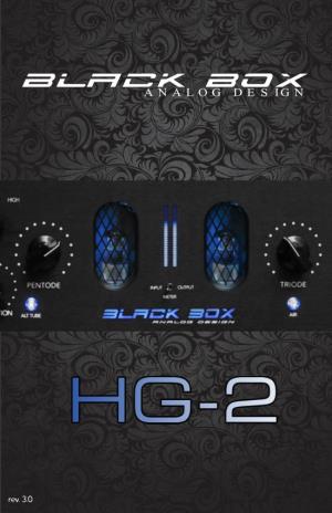 Black Box Analog Design and Spent the Next Five Years Designing the HG-2