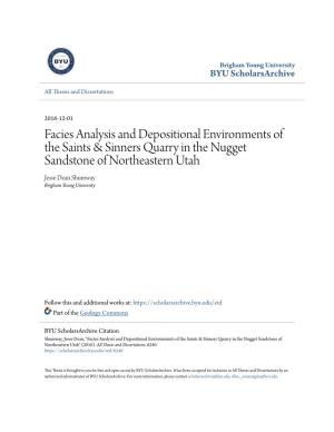 Facies Analysis and Depositional Environments of the Saints & Sinners Quarry in the Nugget Sandstone of Northeastern Utah Jesse Dean Shumway Brigham Young University