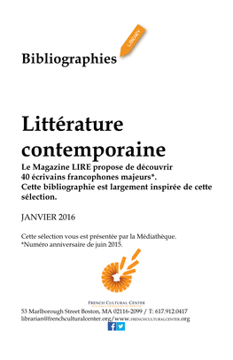 Littérature Contemporaine Le Magazine LIRE Propose De Découvrir 40 Écrivains Francophones Majeurs*