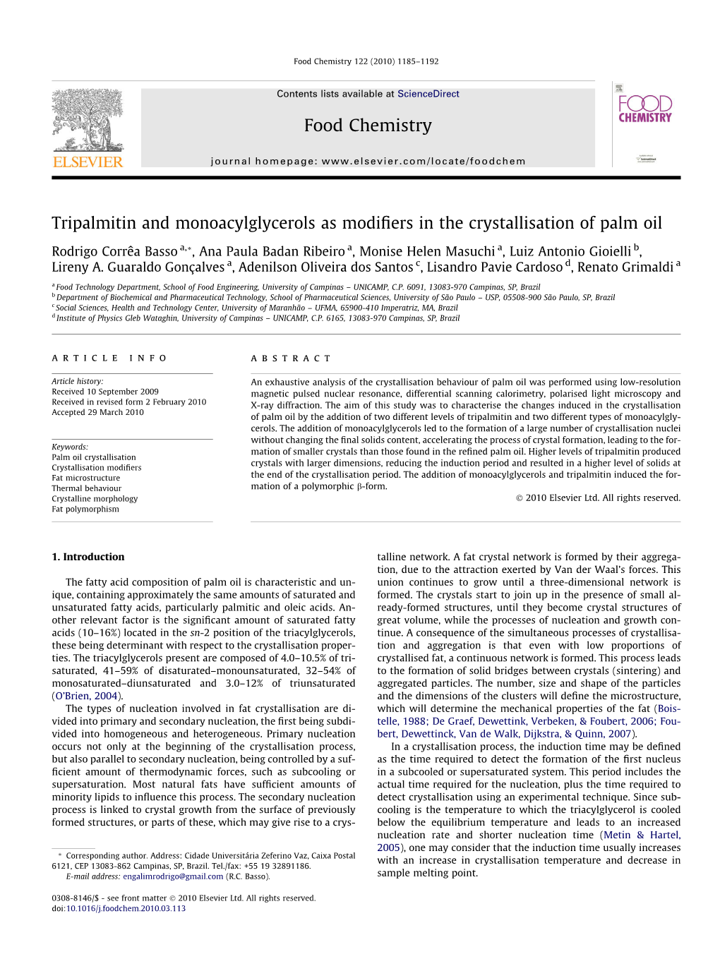 Tripalmitin and Monoacylglycerols As Modifiers in the Crystallisation Of