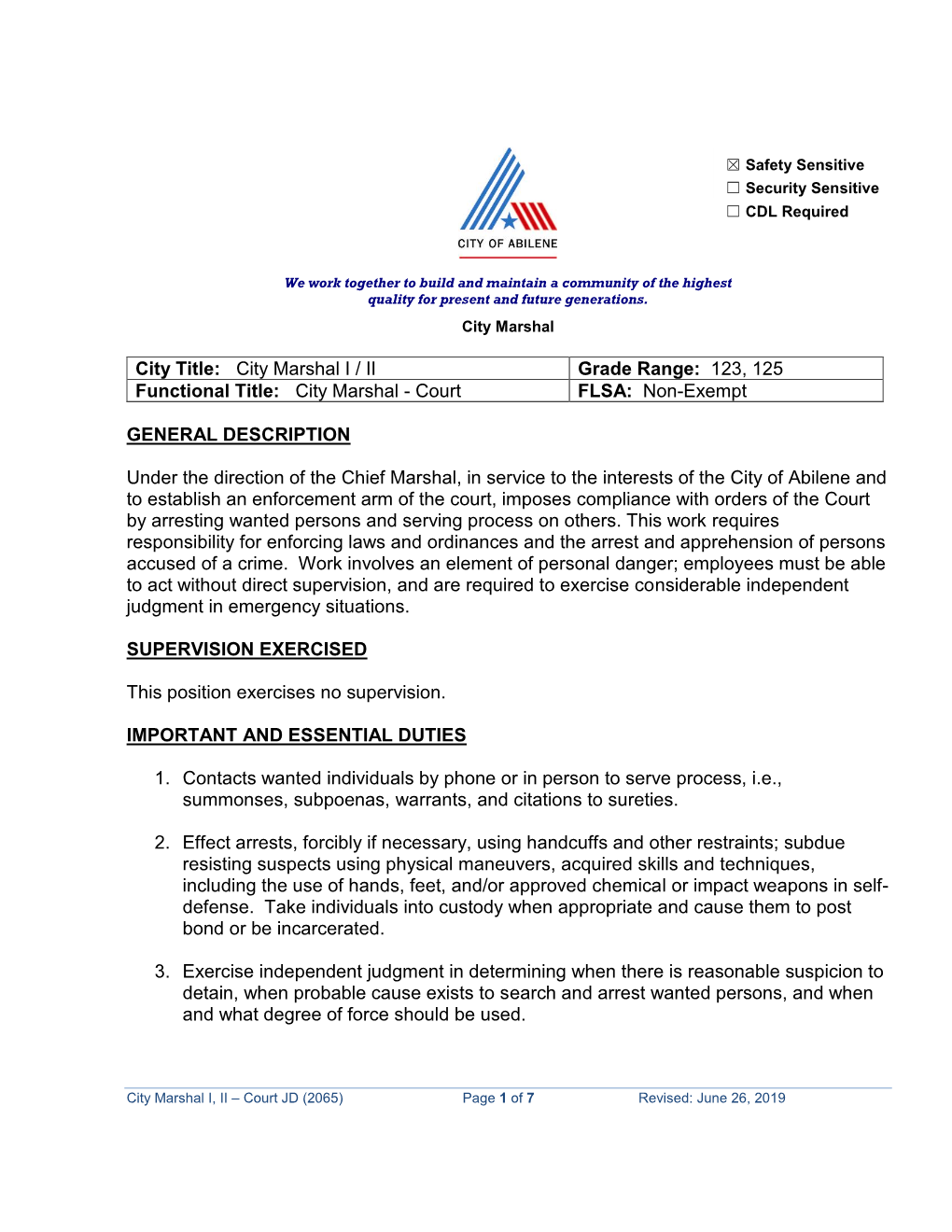 123, 125 Functional Title: City Marshal - Court FLSA: Non-Exempt