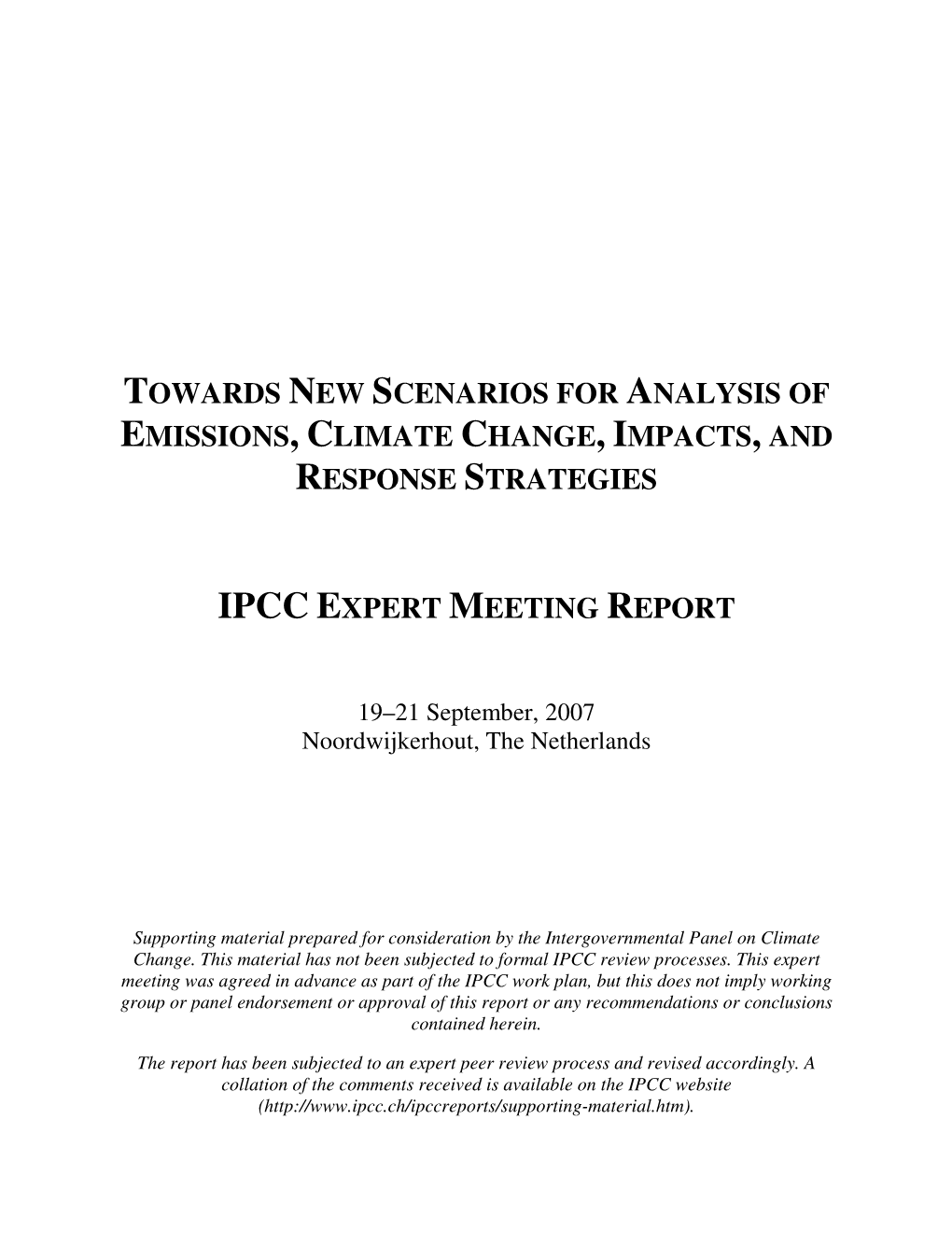 Towards New Scenarios for Analysis of Emissions, Climate Change, Impacts, and Response Strategies