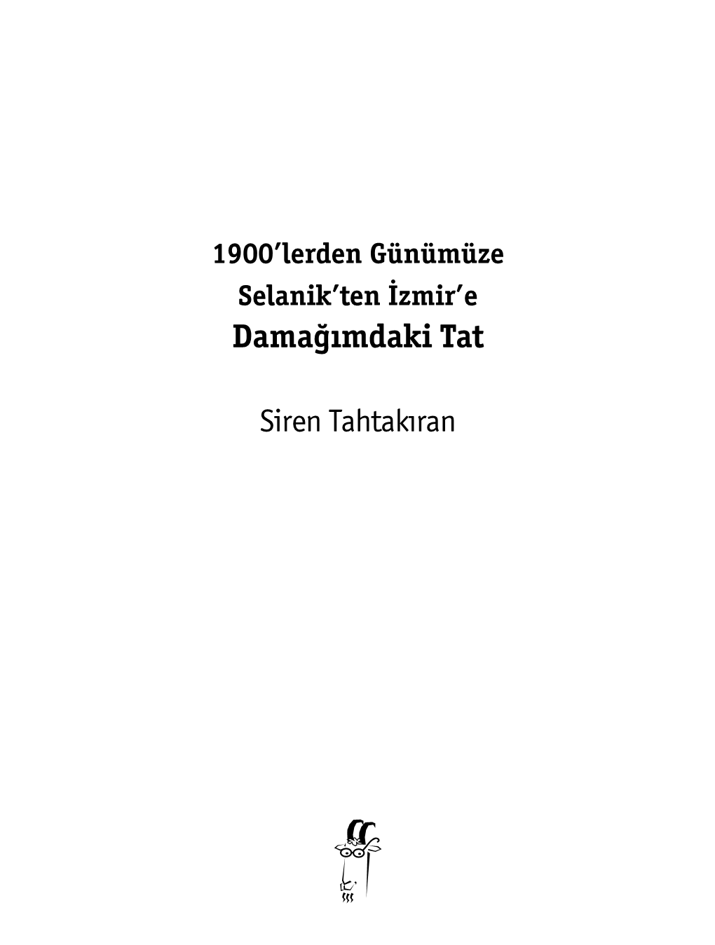 Damağımdaki Tat