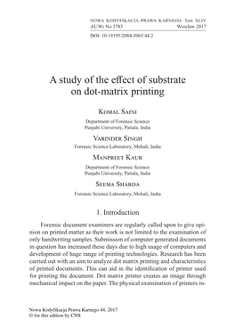 A Study of the Effect of Substrate on Dot-Matrix Printing