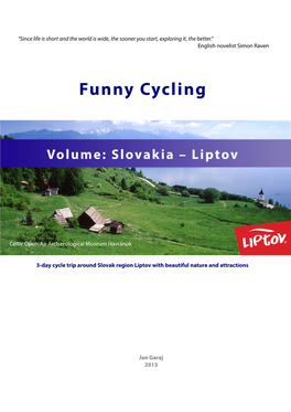 Funny Cycling Ride, Volume: Slovakia – Liptov