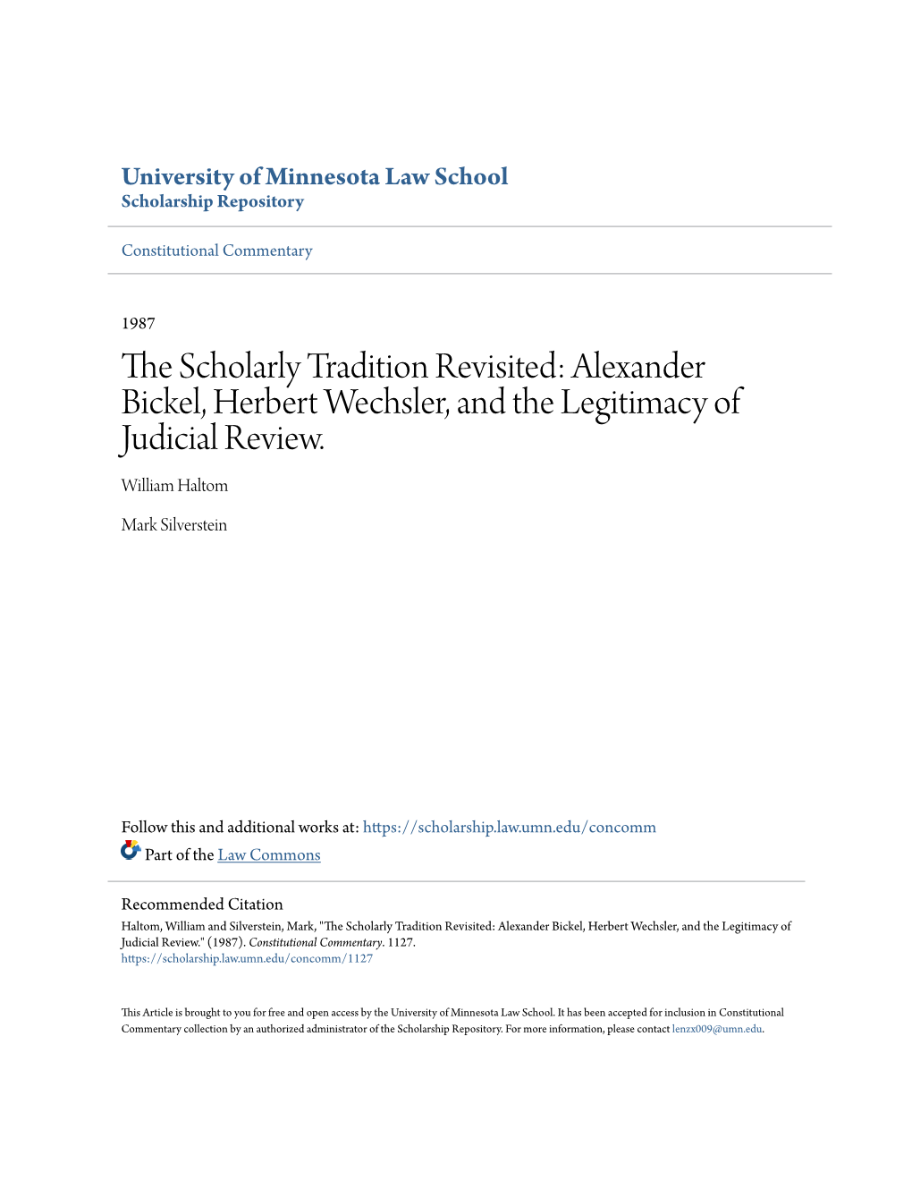 Alexander Bickel, Herbert Wechsler, and the Legitimacy of Judicial Review. William Haltom