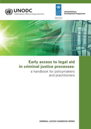 Early Access to Legal Aid in Criminal Justice Processes: a Handbook for Policymakers and Practitioners