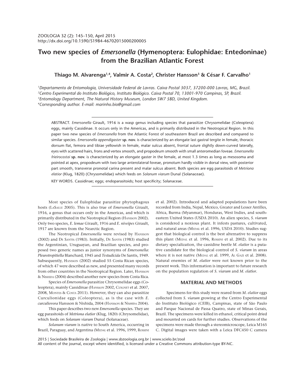 Two New Species of Emersonella (Hymenoptera: Eulophidae: Entedoninae) from the Brazilian Atlantic Forest