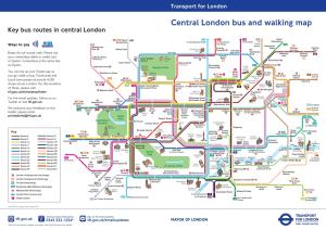 Central London Bus and Walking Map Key Bus Routes in Central London
