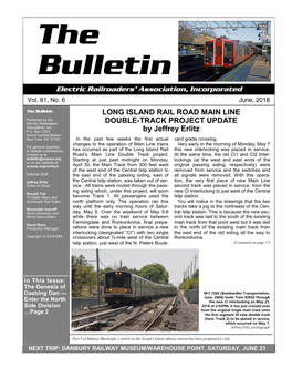 The Bulletin LONG ISLAND RAIL ROAD MAIN LINE Published by the Electric Railroaders’ DOUBLE-TRACK PROJECT UPDATE Association, Inc