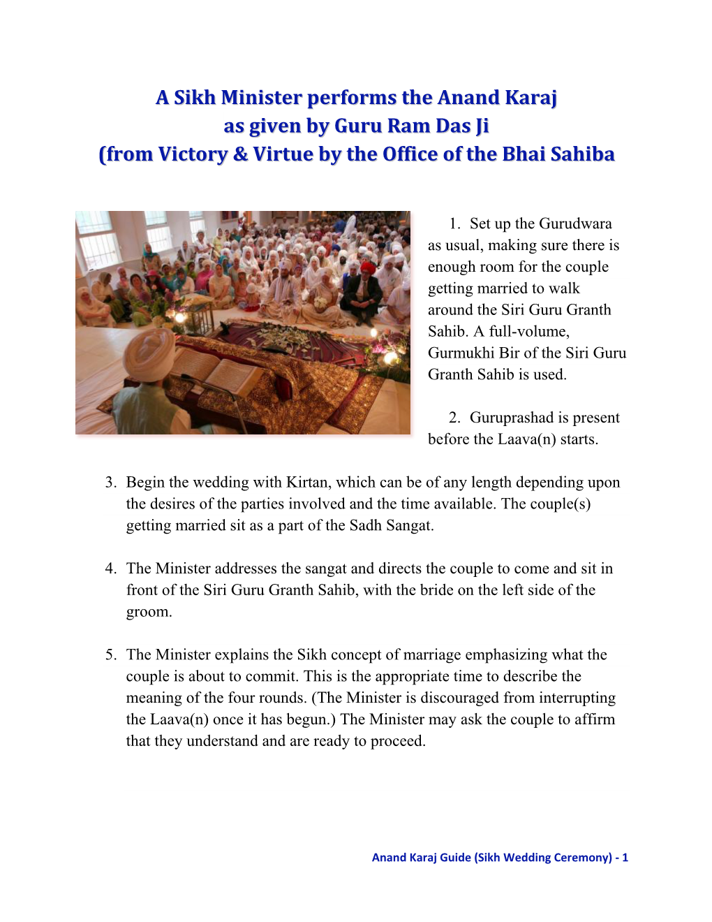 A Sikh Minister Performs the Anand Karaj As Given by Guru Ram Das Ji (From Victory & Virtue by the Office of the Bhai Sahiba