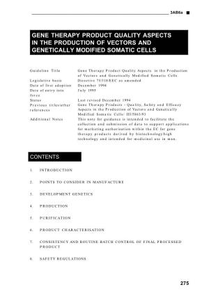 Gene Therapy Product Quality Aspects in the Production of Vectors and Genetically Modified Somatic Cells