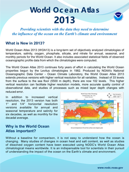 World Ocean Atlas 2013 Providing Scientists with the Data They Need to Determine the Influence of the Ocean on the Earth’S Climate and Environment