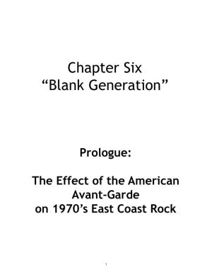 Chapter Six “Blank Generation”
