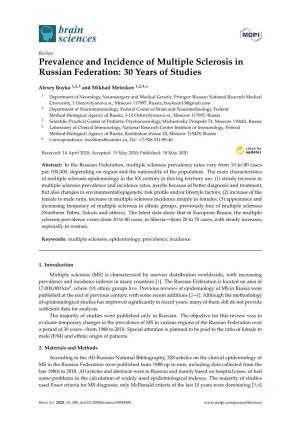 Prevalence and Incidence of Multiple Sclerosis in Russian Federation: 30 Years of Studies