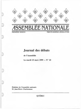 Assemblée Nationale Du Québec Distribution Des Documents Parlementaires 880, Autoroute Duffenn-Montmorency, Bureau 195 Québec, Qc ~ GIR 5P3