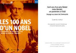 Cent Ans D'un Prix Nobel Jules Bordet, Un Pastorien À L'ulb