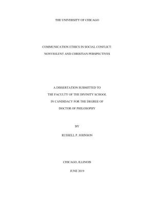 The University of Chicago Communication Ethics in Social Conflict: Nonviolent and Christian Perspectives a Dissertation Submitt