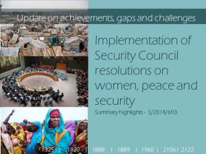 Implementation of Security Council Resolutions on Women, Peace and Security Summary Highlights - S/2014/693